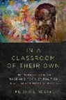 Keisha Lindsay - In a Classroom of Their Own