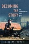 Lindsay Palmer - Becoming the Story