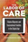 Valerie Francisco-Menchavez - Labor of Care