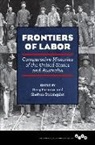 Greg Patmore, Greg Stromquist Patmore, Greg Patmore, Shelton Stromquist - Frontiers of Labor