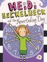 Wanda Coven, Priscilla Burris - Heidi Heckelbeck and the Never-Ending Day