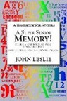 John Leslie, MR John Leslie - A Super Senior Memory: A Handbook for Senions