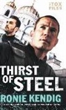 Ronie Kendig - Thirst of Steel