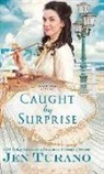 Jen Turano - Caught by Surprise