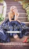 Becky Wade - Falling for You