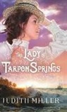 Judith Miller - The Lady of Tarpon Springs