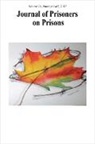 Jarrod Mcinnis Shook, Bridget McInnis, Justin Piche, Justin Piché, Jarrod Shook - Journal of Prisoners on Prisons, V26 #1&2