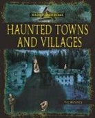 Vic Kovacs, Kovacs Vic - Haunted Towns Villages