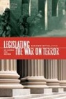 Benjamin Wittes, Benjamin Wittes, Wittes Benjamin - Legislating the War on Terror