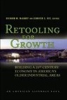 Richard M. Vey Mcgahey, M McGahey Richard, M. McGahey Richard, Richard M. McGahey, McGahey Richard M., Jennifer Vey... - Retooling for Growth