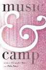 Christopher Purvis Moore, Christopher Moore, Philip Purvis - Music & Camp