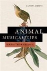 Mundy, Rachel Mundy - Animal Musicalities