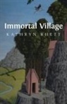 Kathryn Rhett - Immortal Village