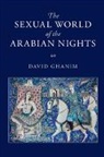 David Ghanim, Ghanim David - Sexual World of the Arabian Nights
