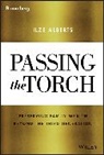Ilze Alberts - Passing the Torch