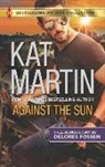 Delores Fossen, Kat Martin - Against the Sun & Veiled Intentions