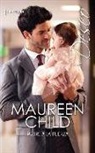 Maureen Child - Padre a la Fuerza: (Father by Force)