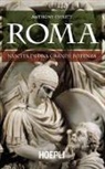 Anthony Everitt - Roma. Nascita di una grande potenza