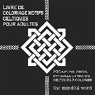 Livre de coloriage motifs celtiques pour adultes
