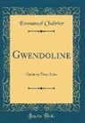 Emmanuel Chabrier - Gwendoline