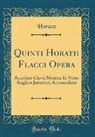 Horace Horace - Quinti Horatii Flacci Opera