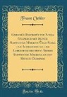 Franz Oehler - Gregor's Bischof's von Nyssa Gespräch mit Seiner Schwester Makrina Über Seele und Auferstehung und Lebensbeschreibung Seiner Schwester Makrina an den Mönch Olympios (Classic Reprint)