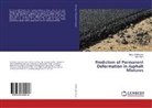 Hasa Al-Mosawe, Hasan Al-Mosawe, Nick Thom - Prediction of Permanent Deformation in Asphalt Mixtures