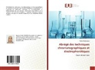 Hadjer Boussoussa - Abrégé des techniques chromatographiques et électrophorétiques