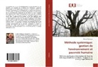 Michel Maldague - Méthode systémique: gestion de l'environnement et pauvreté humaine