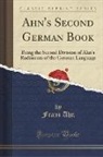 Franz Ahn - Ahn's Second German Book