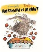 Jeanne Willis, Tony Ross - Empanada de mamut