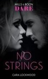 Daire St Denis, Cara Lockwood - No Strings