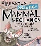 John Townsend, David Antram - Beastly Science: Mammal Mechanics