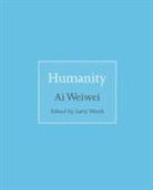 Weiwei Ai, Weiwei/ Warsh Ai, Ai Weiwei, Ai Weiwei, Larry Warsh - Humanity