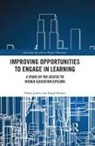 Hugh Busher, Hugh (University of Leicester Busher, Busher Hugh, Nalita James, Nalita (University of Leicester James, Nalita Busher James... - Improving Opportunities to Engage in Learning