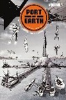 Marc Gaffen, David Greenwalt, Phil Hester, Zack Kaplan, Jim Kouf, Kyle McVey... - Port of Earth Volume 1