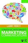 Larry Percy, Larry (Larry Percy Consulting Percy, Percy Larry - Strategic Integrated Marketing Communications
