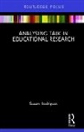 Susan Rodrigues, Susan (Liverpool Hope University Rodrigues, Rodrigues Susan - Analysing Talk in Educational Research