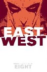 T. Casey Brennan, Mike Butterworth, Bill Dubay, Steve Englehart, Archie Goodwin, Jonathan Hickman... - East of West Volume 8
