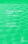 Thomas C. Carper Hunt, James Carper, Thomas C. Hunt, Hunt Thomas C., Charles R. Kniker - Religious Schools in America (1986)