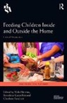 Vicki (EDT)/ Cappellini Harman, Vicki Cappellini Harman, Benedetta Cappellini, Cappellini Benedetta, Charlotte Faircloth, Faircloth Charlotte... - Feeding Children Inside and Outside the Home