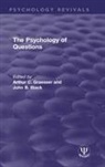 Arthur C. (University of Memphis) Black Graesser, Arthur C. Black Graesser, John B. Black, Black John B., Arthur C. Graesser, Arthur C. (University of Memphis) Graesser... - Psychology of Questions