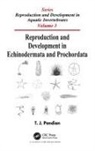 Pandian, T. J. Pandian, T. J. (Madurai Kamaraj University Pandian, Pandian T. J. - Reproduction and Development in Echinodermata and Prochordata