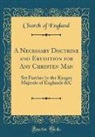 Church of England - A Necessary Doctrine and Erudition for Any Christen Man