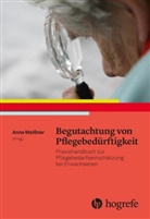 Ann Meissner, Anne Meißner - Begutachtung von Pflegebedürftigkeit