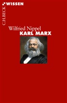 Wilfried Nippel - Karl Marx