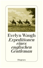 Evelyn Waugh - Expeditionen eines englischen Gentleman