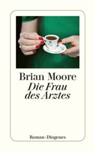 Brian Moore - Die Frau des Arztes