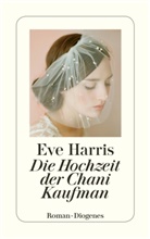 Eve Harris - Die Hochzeit der Chani Kaufman