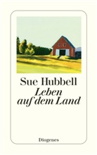 Sue Hubbell - Leben auf dem Land